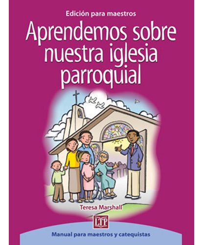 Aprendemos Sobre Nuestra Iglesia Parroquial: Edición Para Maestros - 4 Pieces Per Package