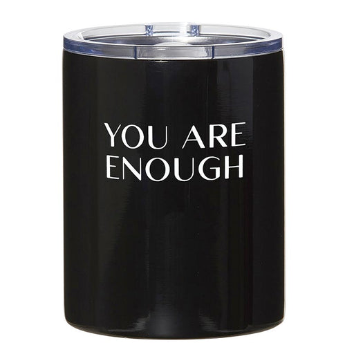 Black Stainless Steel Tumbler - You Are Enough