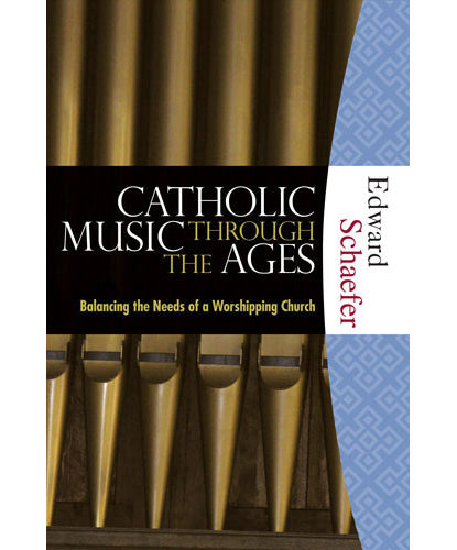 Catholic Music through the Ages