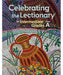 Celebrating the Lectionary® for Intermediate Grades, Year A