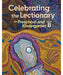 Celebrating the Lectionary® for Preschool and Kindergarten, Year B
