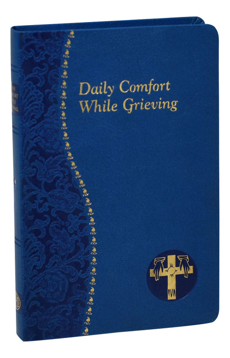 Daily Comfort While Grieving