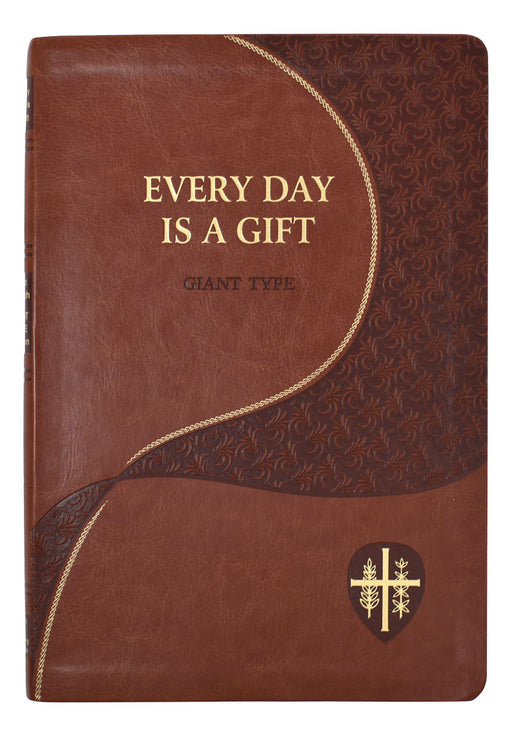 Every Day Is A Gift (Giant Type Edition)