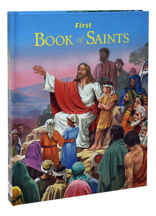 First Book Of Saints - Their Life-Story And Example