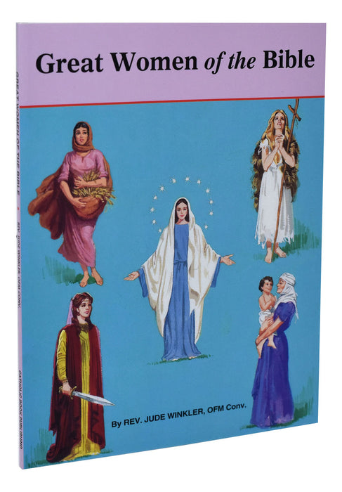 Great Women Of The Bible - Part of the St. Joseph Picture Books Series