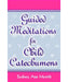 Guided Meditations for Child Catechumens - 2 Pieces Per Package