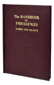Handbook Of Indulgences - Norms And Grants
