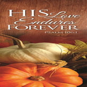 His Love Endures Forever Banners - Harvest Series