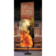 His Love Endures Forever Banners - Harvest Series