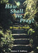 How Shall We Pray? - 30 Steps To Prayer