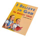 I Believe In God - Part of the St. Joseph Picture Books Series