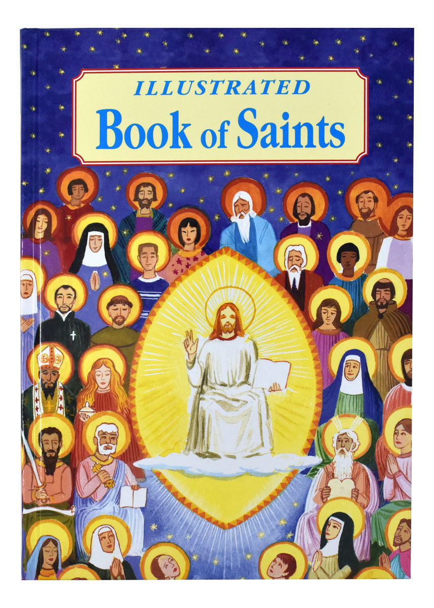 Illustrated Book Of Saints - Inspiring Lives In Word And Picture ...