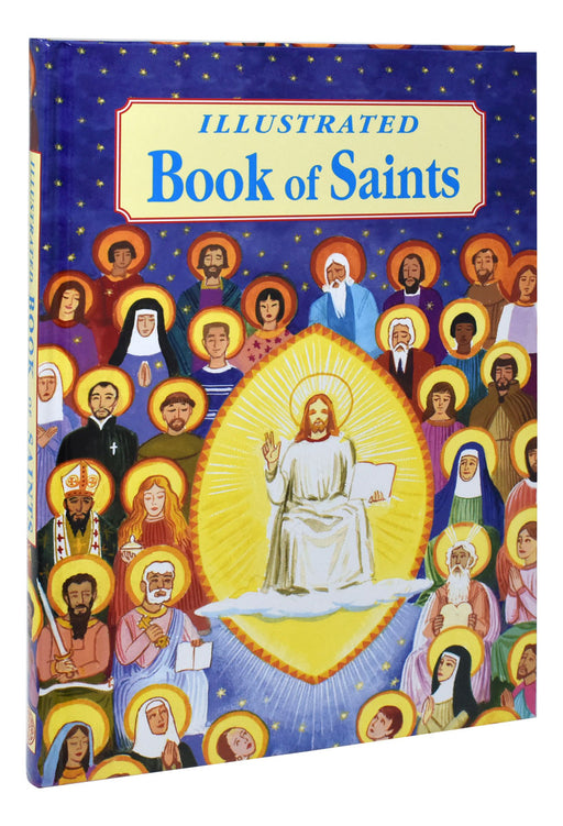 Illustrated Book Of Saints - Inspiring Lives In Word And Picture