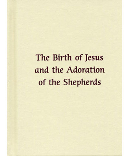 Little Gospels: Infancy Narratives, Level One - The Birth of Jesus and the Adoration of the Shepherds - 4 Pieces Per Package