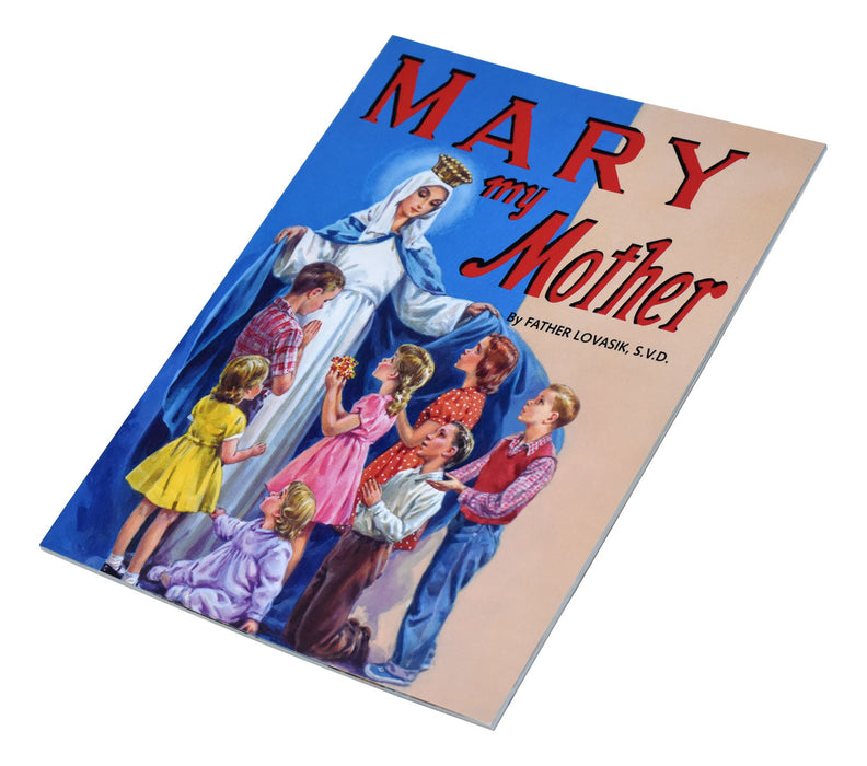 Mary My Mother - Part of the St. Joseph Picture Books Series