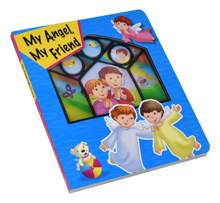 My Angel, My Friend - St. Joseph Window Book