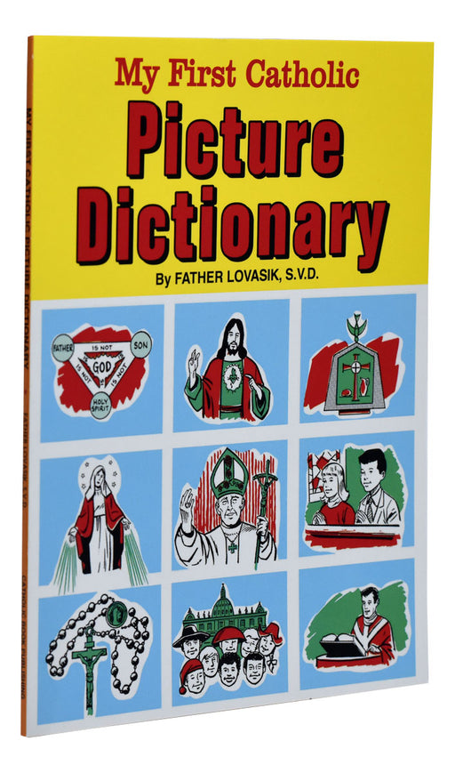 My First Catholic Picture Dictionary - Part of the St. Joseph Picture Books Series