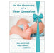 On the Christening of a Dear Grandson - A Grandson Christening Card