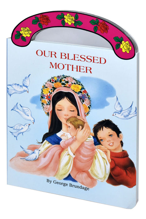 Our Blessed Mother - St. Joseph Carry-Me-Along Board Book