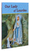 Our Lady Of Lourdes - Part of the St. Joseph Picture Books Series