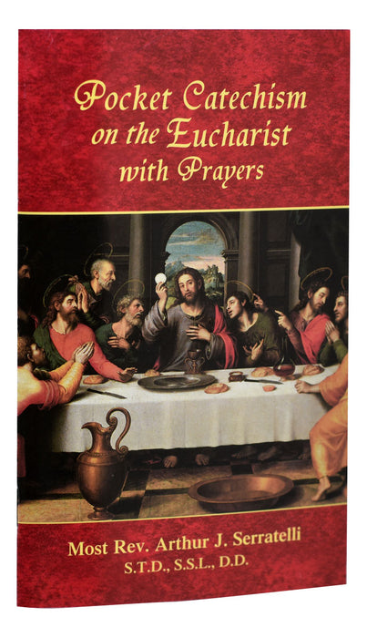 Pocket Catechism On The Eucharist With Prayers - 12 Pieces Per Package.