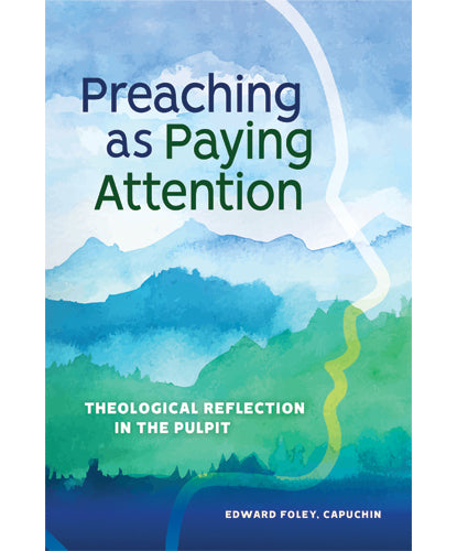 Preaching as Paying Attention - 2 Pieces Per Package