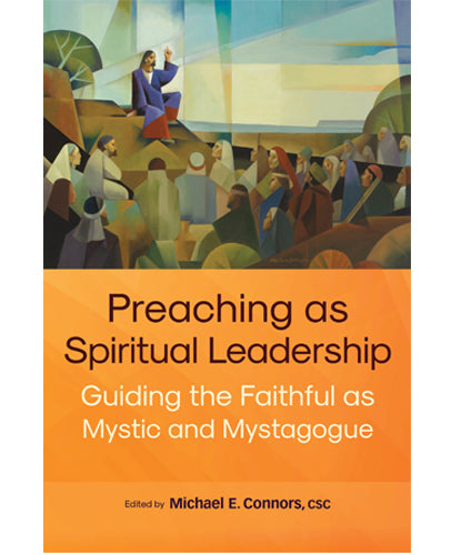 Preaching as Spiritual Leadership