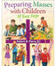 Preparing Masses with Children - 4 Pieces Per Package