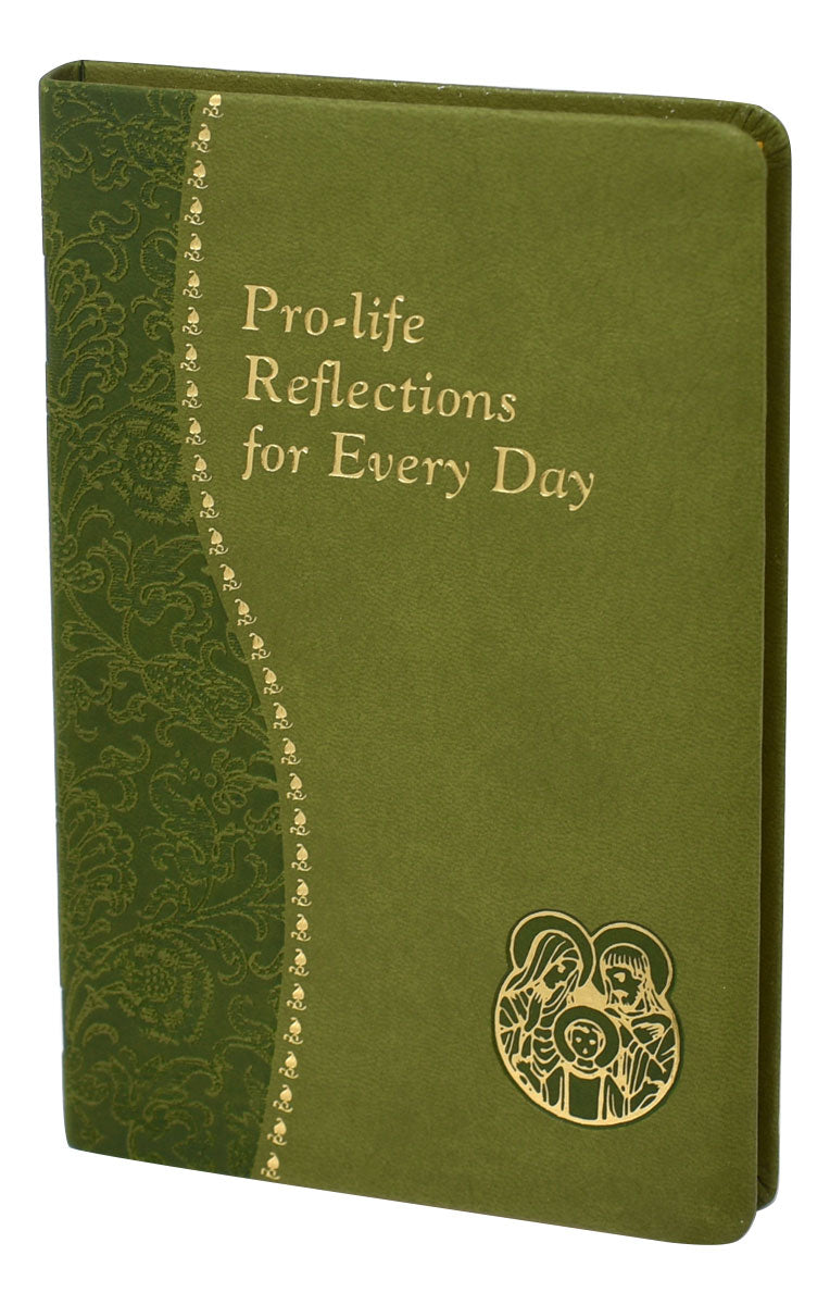 Pro-Life Reflections For Every Day