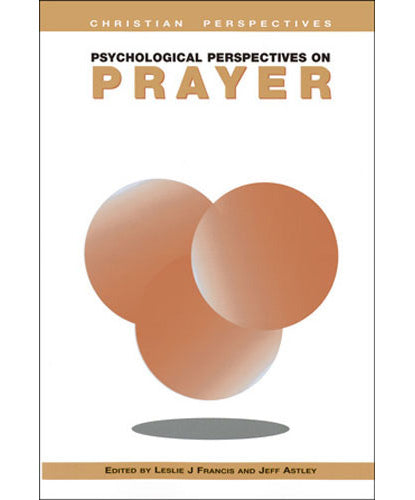 Psychological Perspectives on Prayer