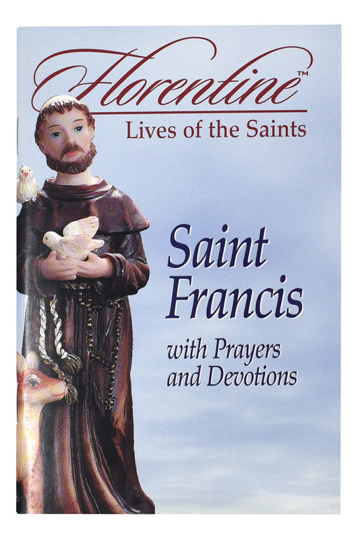 Saint Francis With Prayers And Devotions Florentine Lives