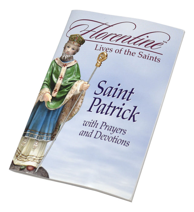 Saint Patrick With Prayers And Devotions Florentine Lives