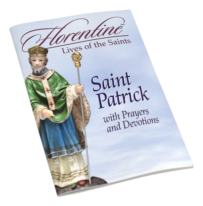 Saint Patrick With Prayers And Devotions Florentine Lives