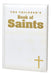 The Children's Book Of Saints - White Gift Edition