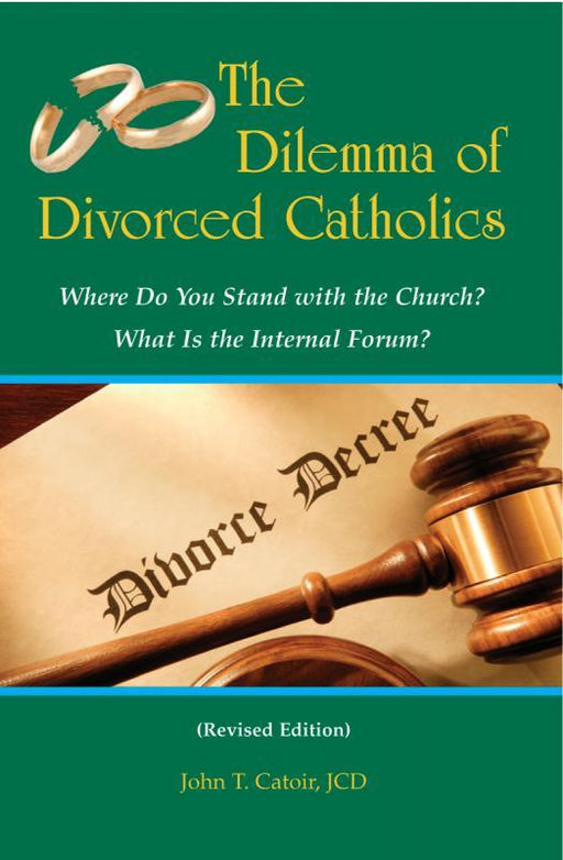 The Dilemma Of Divorced Catholics - 12 Pieces Per Package