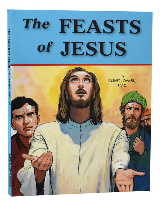 The Feasts Of Jesus - Part of the St. Joseph Picture Books Series