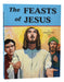 The Feasts Of Jesus - Part of the St. Joseph Picture Books Series