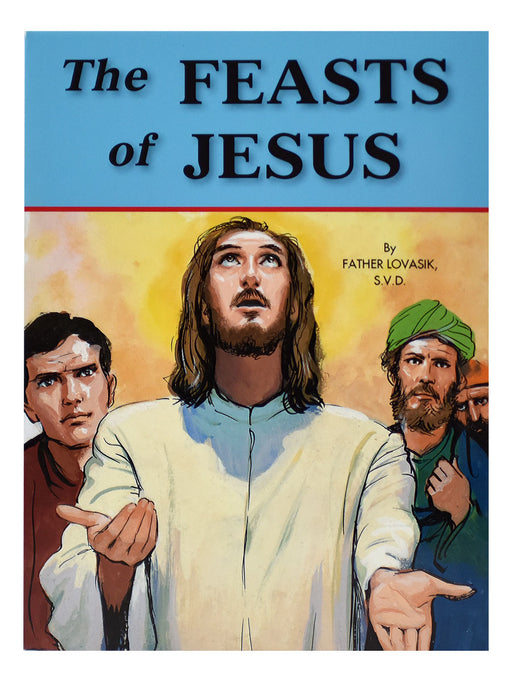 The Feasts Of Jesus - Part of the St. Joseph Picture Books Series