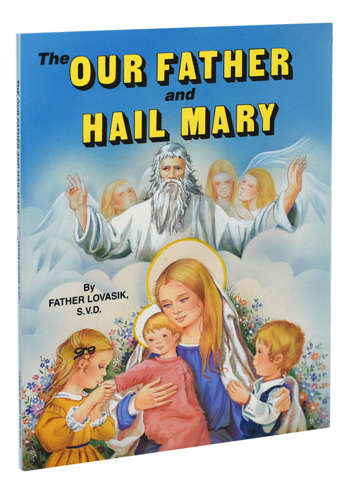 The Our Father And Hail Mary - Part of the St. Joseph Picture Books Series