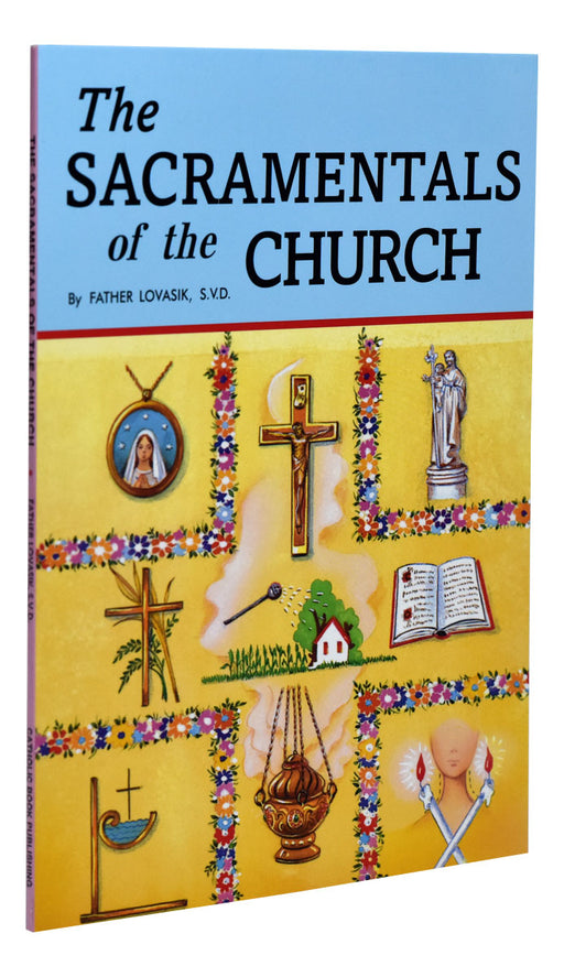 The Sacramentals Of The Church - Part of the St. Joseph Picture Books Series