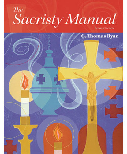 The Sacristy Manual, Second Edition