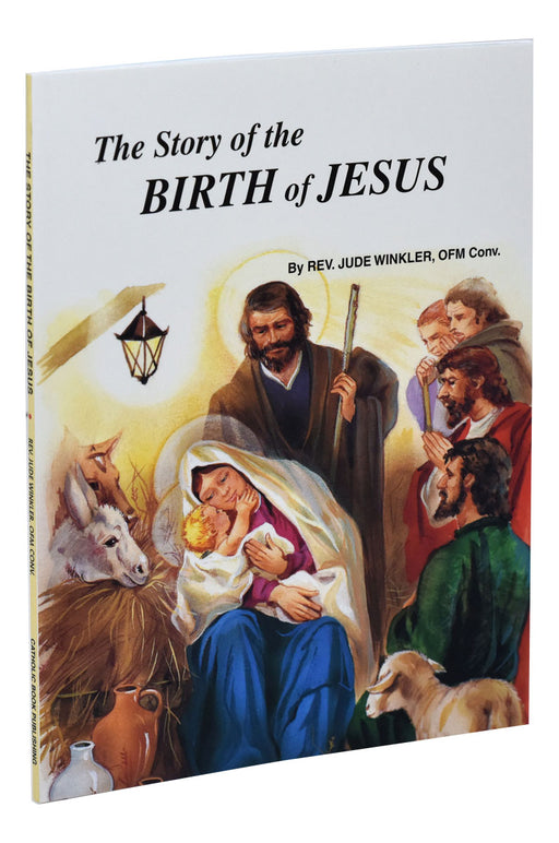 The Story Of The Birth Of Jesus - Part of the St. Joseph Picture Books Series