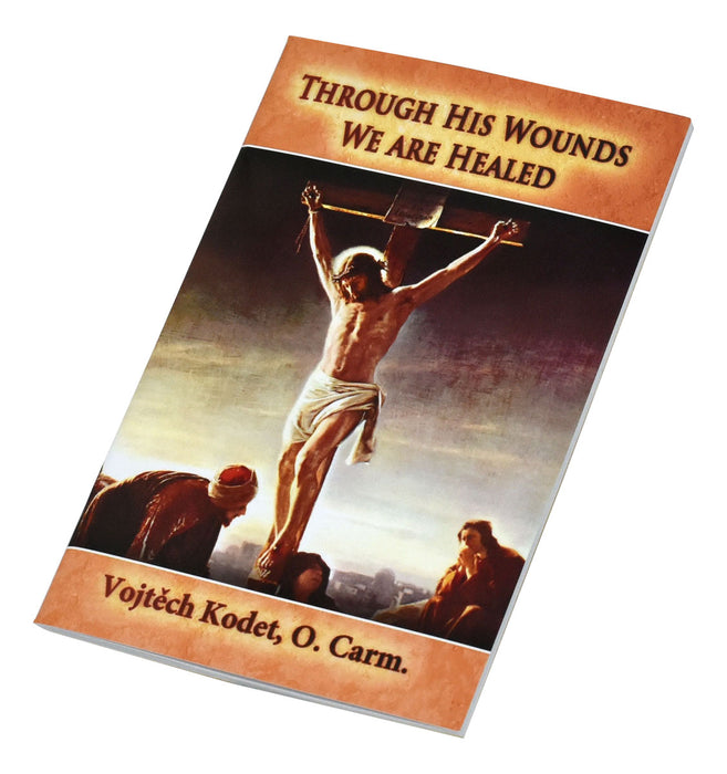 Through His Wounds We Are Healed - 4 Pieces Per Package