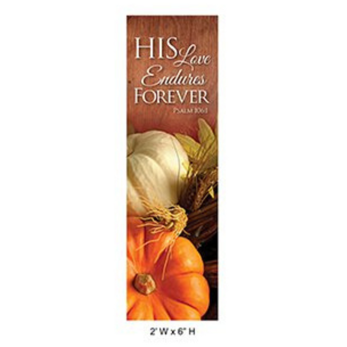 His Love Endures Forever Banners - Harvest Series
