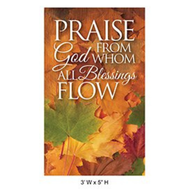 Praise God from Whom All Blessings Flow Banner - Harvest Series