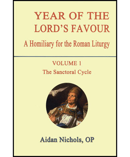 Year of the Lord’s Favour: A Homiliary for the Roman Liturgy